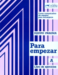 Para Empezar. Tome A, Libro De Ejercicios