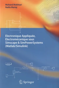 Electronique appliquée, électromécanique sous Simscape & SimPowerSystems (Matlab/Simulink)