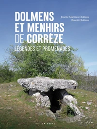 Dolmens et menhirs de la Corrèze