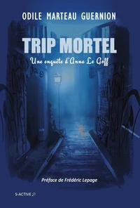 Trip mortel