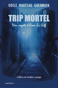 Trip mortel