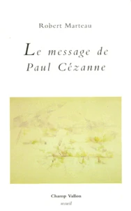Le message de Paul Cézanne