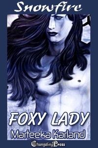  Marteeka Karland - Foxy Lady - Snowfire, #2.
