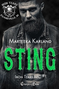 Marteeka Karland - Sting - Iron Tzars MC, #1.