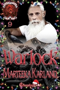  Marteeka Karland - Warlock - Black Reign MC, #9.