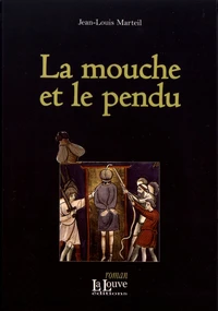 La mouche et le pendu
