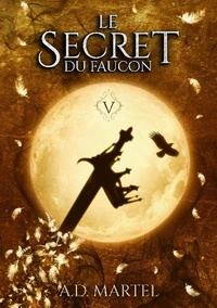 Le secret du faucon Tome 5