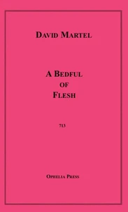 A Bedful of Flesh