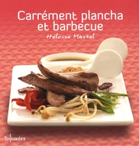 Carrément plancha et barbecue