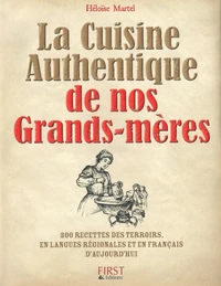 La Cuisine Authentique de nos Grands-mères