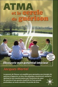 Atma et le cercle de guérison