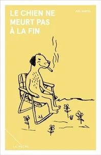 Le chien ne meurt pas à la fin