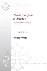 L'école française et l'occitan ou Le sourd et le bègue