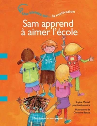 Sam apprend à aimer l'école