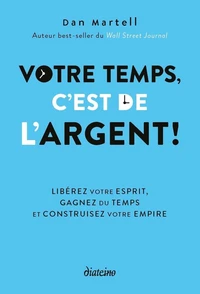 Votre temps c'est de l'argent !