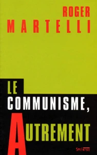Le communisme, autrement