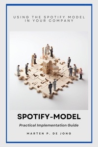  Marten P. de Jong - Spotify Model: Practical Implementation Guide.