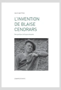 L'invention de Blaise Cendrars