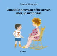 Quand le nouveau bébé arrive moi je m'en vais
