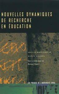 Martha Anadon - NOUVELLES DYNAMIQUES DE RECHERCHE EN EDUCATION.