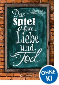 Das Spiel von Liebe und Tod