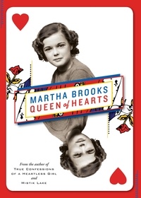 Martha Brooks - Queen of Hearts.