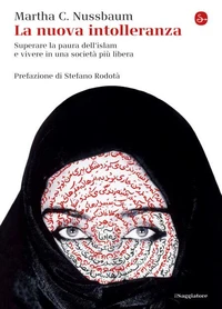 La nuova intolleranza. Superare la paura dell'islam e vivere in una società più libera