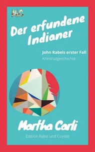 Der erfundene Indianer
