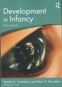 Martha E. Arterberry et Marc H. Bornstein - Development in Infancy.
