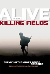 Alive in the Killing Fields