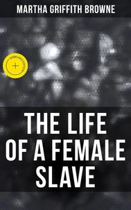 The Life of a Female Slave