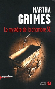 Martha Grimes - Le mystère de la chambre 51.
