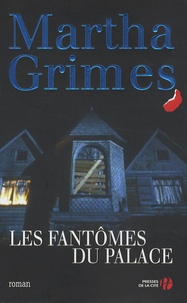 Martha Grimes - Les fantômes du palace.