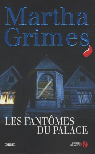 Martha Grimes - Les fantômes du palace.