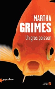 Martha Grimes - Un gros poisson.