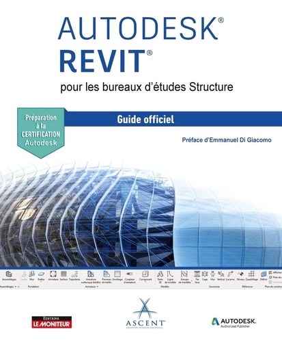 Autodesk Revit pour les bureaux d'études Structure. Guide officiel