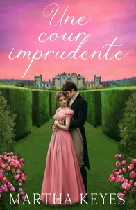 Une cour imprudente