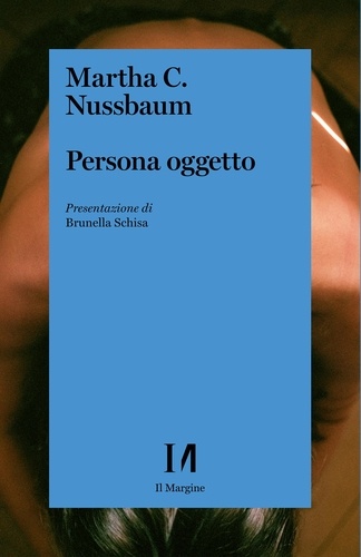 Martha Nussbaum - Persona oggetto.