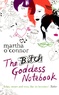 Martha O'Connor - The Bitch Goddess Notebook.