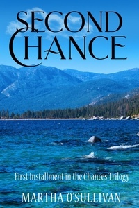  Martha O'Sullivan - Second Chance - The Chances Trilogy, #1.