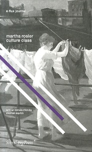 Martha Rosler - Culture Class.