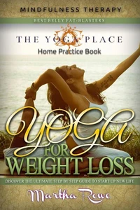 Yoga for Weight Loss: Mindfulness Therapy