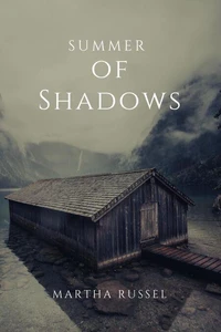 Summer of Shadows