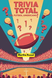 ¡Trivia Total del Fútbol Americano!