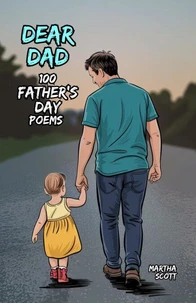 Dear Dad: 100 Father’s Day Poems