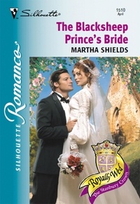Martha Shields - The Blacksheep Prince's Bride.