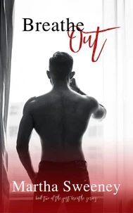 Breathe Out (Just Breathe #2)