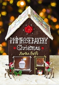 Martha Swift - Primrose Bakery Christmas.