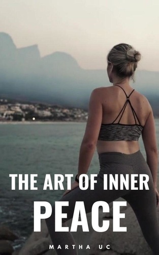  Martha Uc - The Art of Inner Peace.