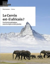 Le Cervin est-il africain ?